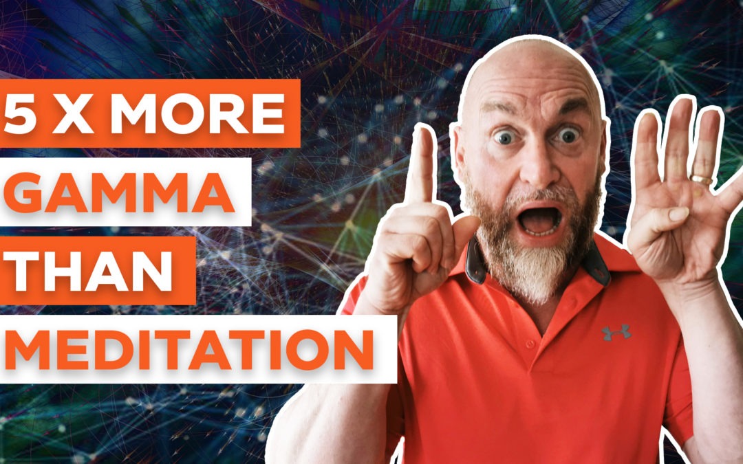 5 Times More Gamma than Meditation in just 2 mins !