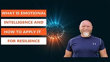 What is Emotional Intelligence and How to Apply It for Resilience
