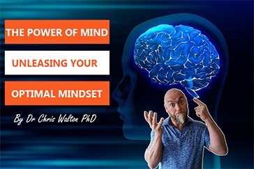 The Power of the Mind: Unleashing Your Optimal Mindset